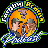 Forging Brains Podcast