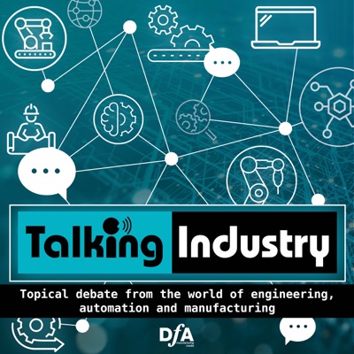 Talking Industry:DFA Manufacturing Media