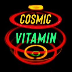 Cosmic Vitamin