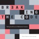 Breaking the Code 