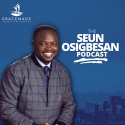 The Seun Osigbesan Podcast