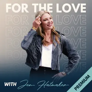 podcast by jen hatmaker