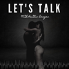 Let's Talk with Kaitlin Reagan - Kaitlin Reagan