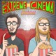 The Extreme Cinema Podcast