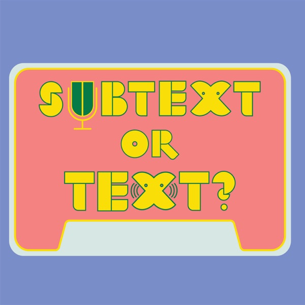 Subtext or Text? poster