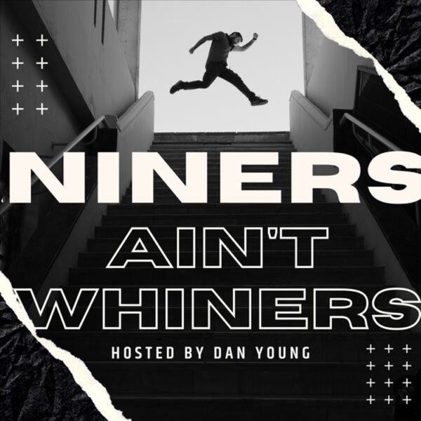 Niners Ain't Whiners Artwork