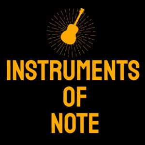 Instruments of Note