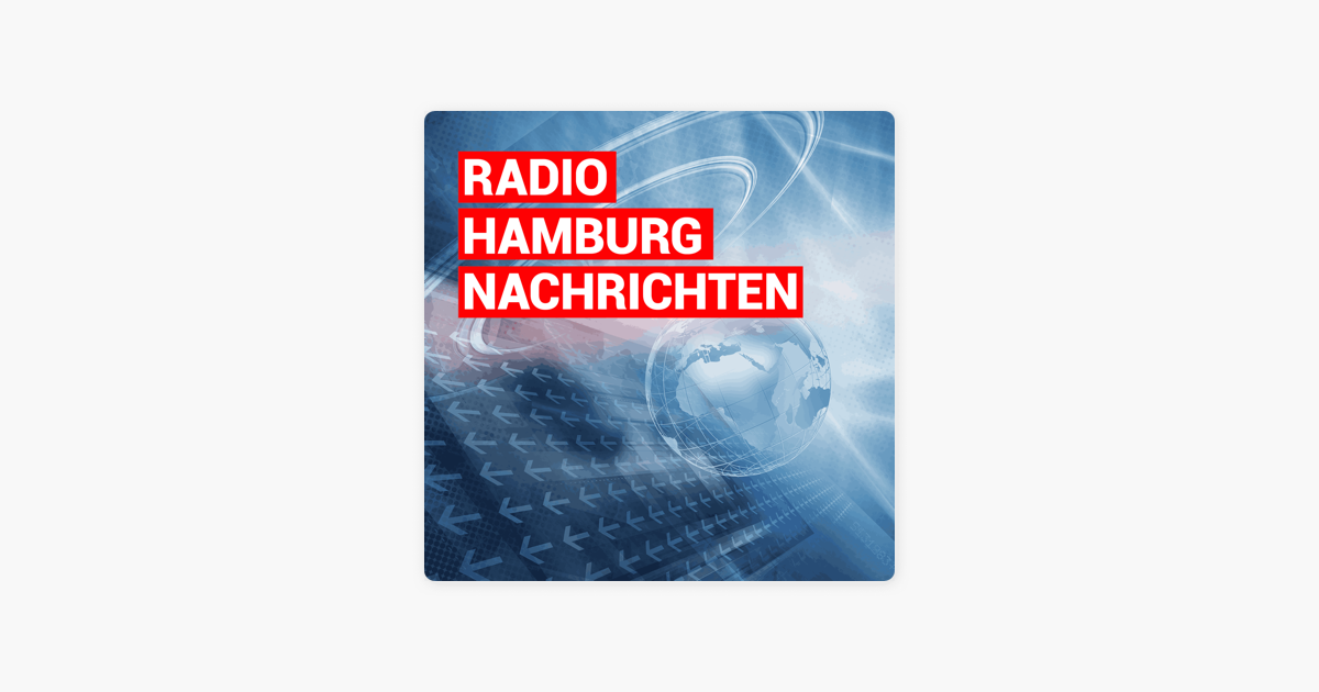 Radio Hamburg Nachrichten on Apple Podcasts