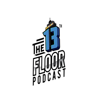 The 13th Floor Podcast