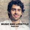 Music and Lifestyle Podcast