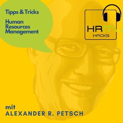 HRM Hacks: Tipps & Tricks für Human Resources Management / Personalmanagement / HR