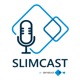 Slimcast