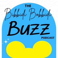 The Bibbidi Bobbidi Buzz Podcast podcast