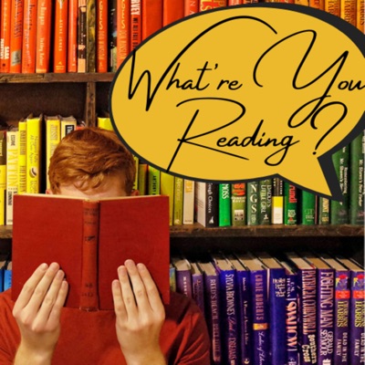 What're You Reading?