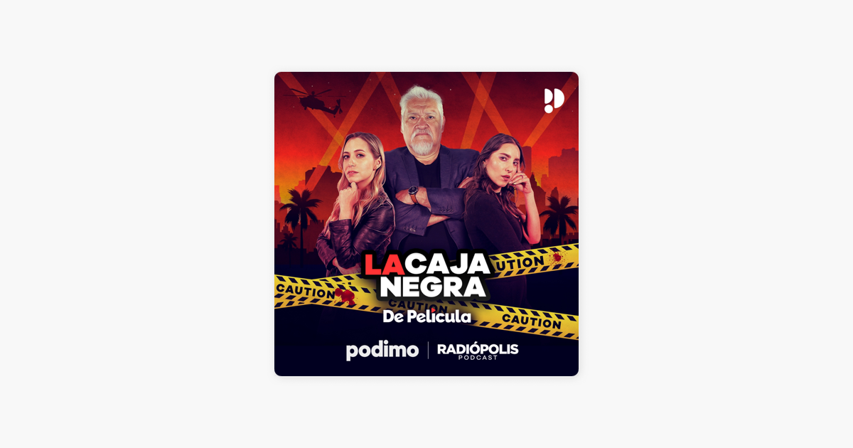 ‎La caja negra De película en Apple Podcasts