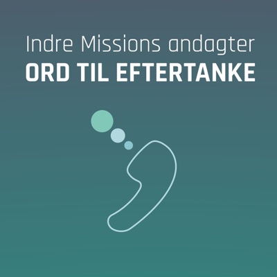 Ord til eftertanke:Indre Mission