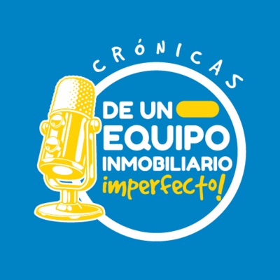 Crónicas de un Equipo Inmobiliario Imperfecto