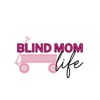 The Blind Mom Life Podcast podcast cover