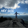 Hey God Podcast - Zach Dehn