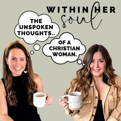 Within Her Soul: The Unspoken Thoughts Of A Christian Woman:Sydney Rhodes & Jordan Vesper