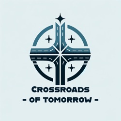 Crossroads of Tomorrow