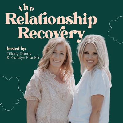 The Relationship Recovery Podcast