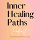 Inner Healing Paths Podcast