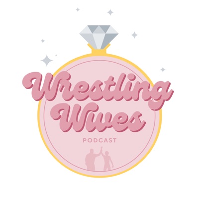 The Wrestling Wives Podcast The Wrestling Wives Podcast