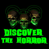 Discover the Horror - Jon Kitley, Damien Glonek, Aaron AuBuchon