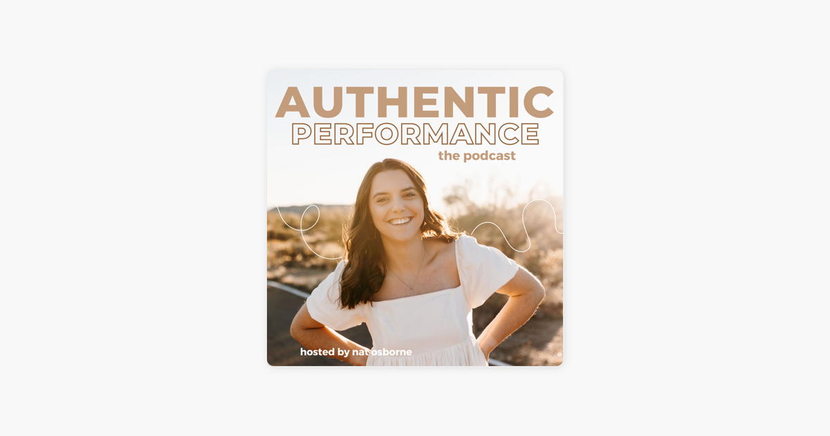 ‎Authentic Performance on Apple Podcasts