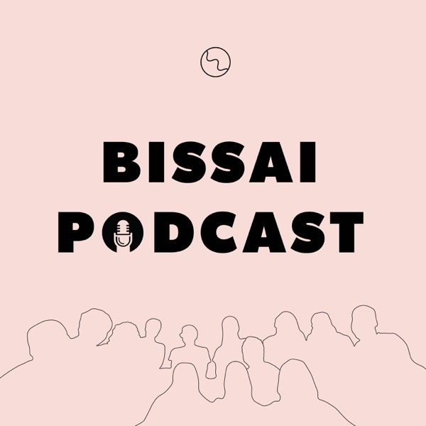 Bissai Podcast