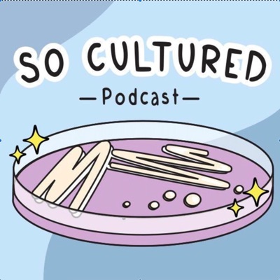 So Cultured Podcast:Liv Grant, Yasmin Meeda, Taz Shipley