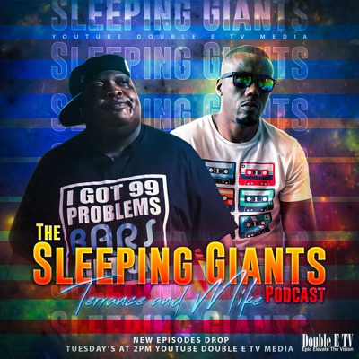 Terrance and Mike ''The Sleeping Giants Podcast"