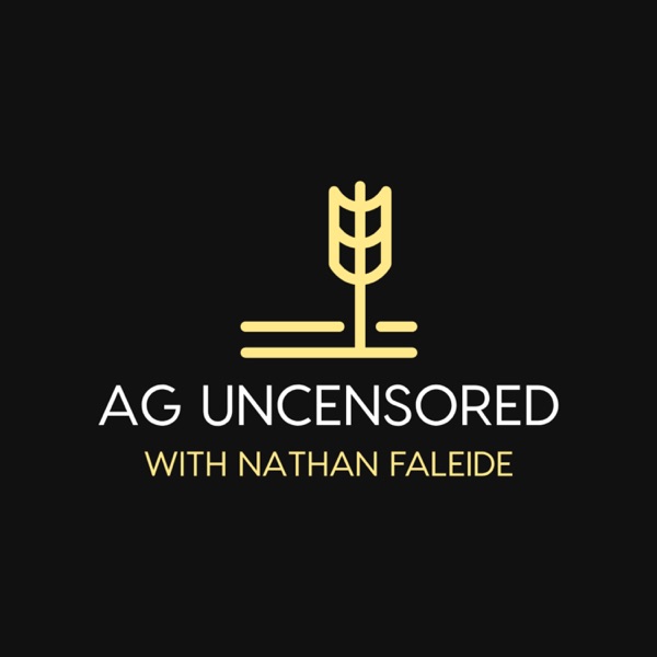 Ag Uncensored with Nathan Faleide cover art
