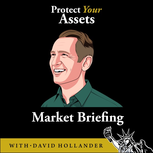 Protect Your Assets Market Briefing podcast show image