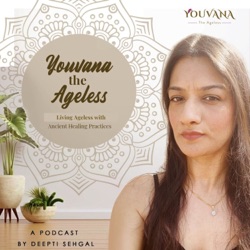 #42 Ghee for Beauty Inside Out with Deepti Sehgal, Yoga & Ayurveda Consultant