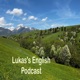 Lukas’s English Podcast