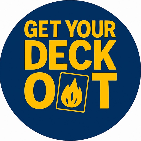 Get Your Deck Out