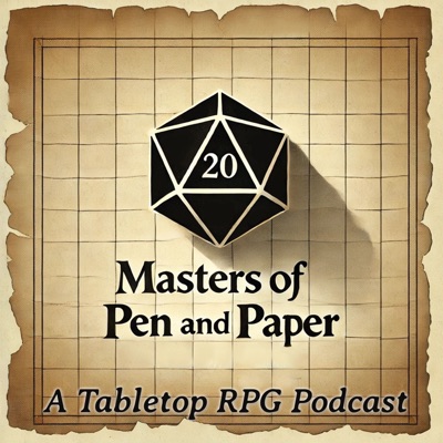 Masters of Pen and Paper