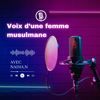 Voix d’une femme musulmane - Nadia