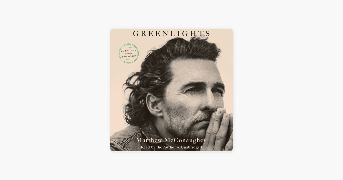 ‎Top Rated Audiobooks: Greenlights - Matthew McConaughey (Audiobook) on ...