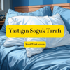 Yastığın Soğuk Tarafı - Suat Türkseven