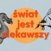 Świat jest ciekawszy