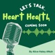 Let's Talk Heart Health 