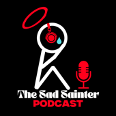 The Sad Sainter Podcast