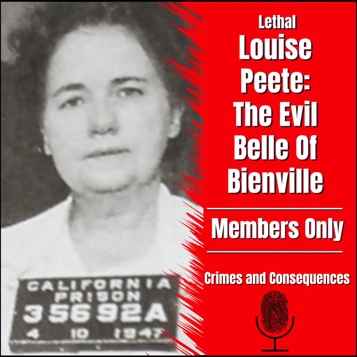 Members Only: Lethal Louise Pe…–Crimes and Consequences – Apple Podcasts, image size:1200x1200