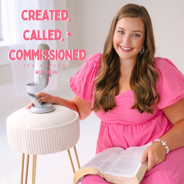 Created, Called, + Commissioned