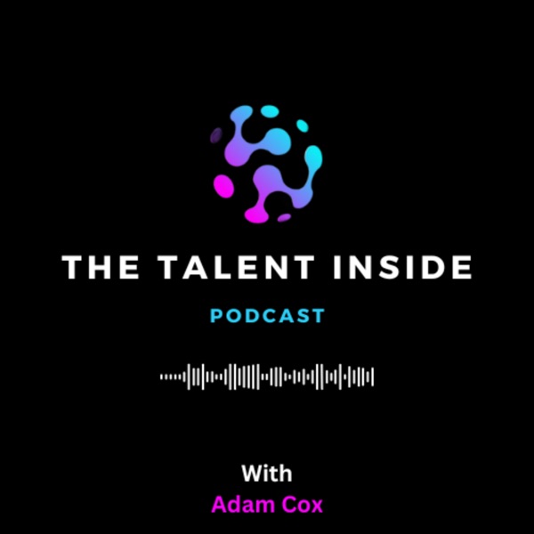 The Talent Inside Podcast 