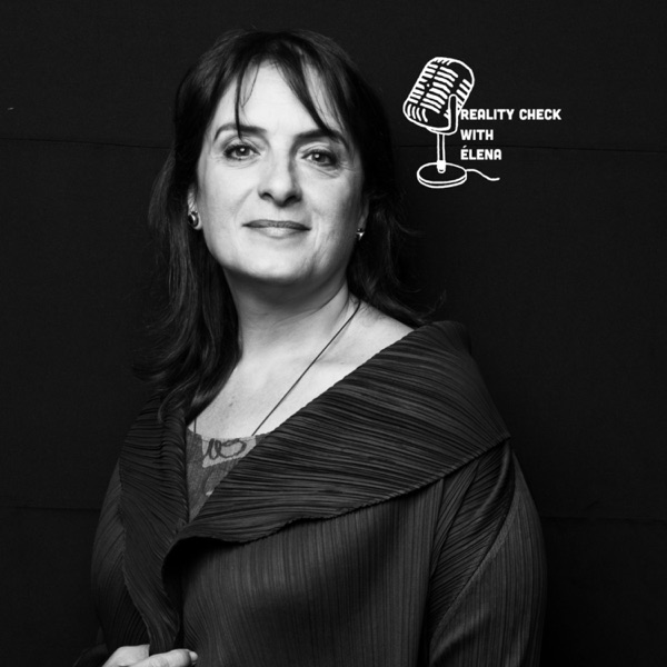 Reality Check with Élena 
