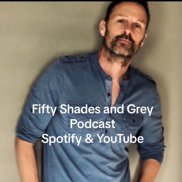 Fifty Shades and Grey